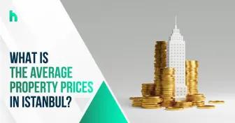 ما هو متوسط اسعار العقارات في اسطنبول؟ 