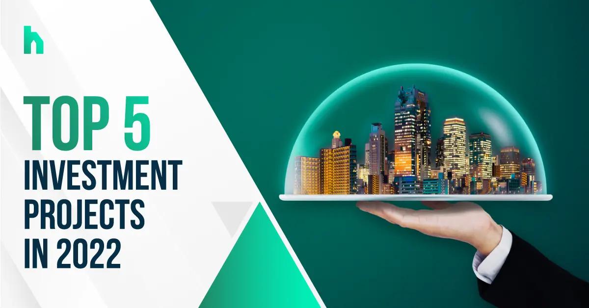 Top 5 investment projects in 2024
